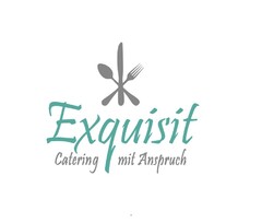 Exquisit Catering mit Anspruch