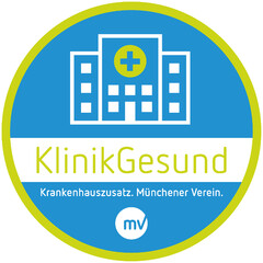 KlinikGesund Krankenhauszusatz. Münchener Verein. mv