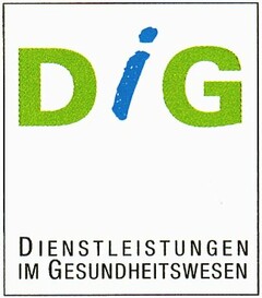 DiG DIENSTLEISTUNGEN IM GESUNDHEITSWESEN