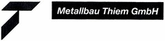 Metallbau Thiem GmbH