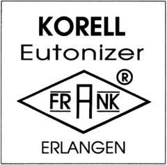 KORELL Eutonizer FRANK ERLANGEN