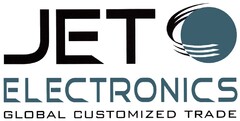 JET ELECTRONICS GLOBAL CUSTOMIZED TRADE