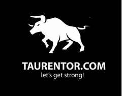 TAURENTOR.COM let's get strong!