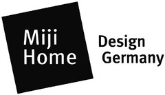 Miji Home Design Germany