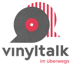 vinyltalk im überwegs