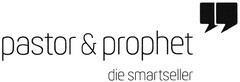 pastor & prophet die smartseller