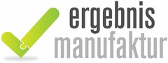 ergebnis manufaktur