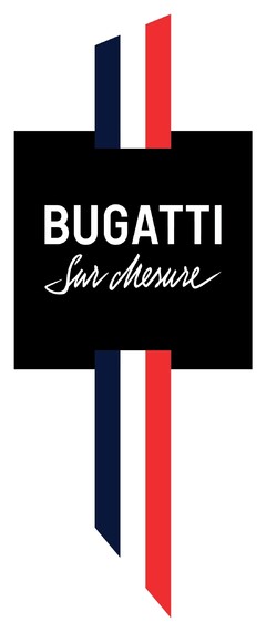 BUGATTI Sur Mesure