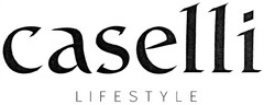 caselli LIFESTYLE