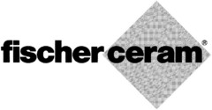 fischer ceram