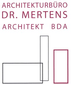 ARCHITEKTURBÜRO DR. MERTENS ARCHITEKT BDA