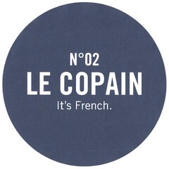 N°02 LE COPAIN It's French.