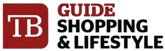 TB GUIDE SHOPPING & LIFESTYLE