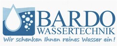 BARDO WASSERTECHNIK Wir schenken Ihnen reines Wasser ein!