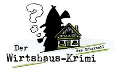 Der Wirtshaus-Krimi das Original!