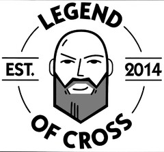 LEGEND OF CROSS EST. 2014