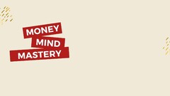 MONEY MIND MASTERY