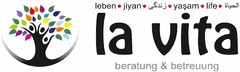 leben · jiyan · yaşam · life · la vita beratung & betreuung