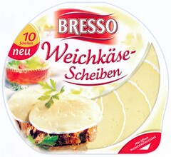 BRESSO Weichkäse-Scheiben