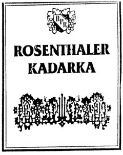 ROSENTHALER KADARKA