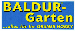 BALDUR-Garten alles für Ihr GRÜNES HOBBY