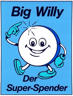 Big Willy Der Super-Spender