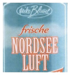 Heiko Blume frische NORDSEELUFT