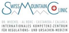 SWISS MOUNTAIN CLINIC DR. WIECHEL · AL RONC · CASTANEDA / CALANCA INTERNATIONALES KOMPETENZ-ZENTRUM FÜR REGULATIONS- UND URSACHEN-MEDIZIN