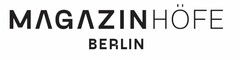 MAGAZINHÖFE BERLIN