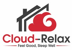 Cloud-Relax Feel Good, Sleep Well