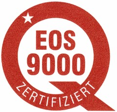 EOS 9000 ZERTIFIZIERT