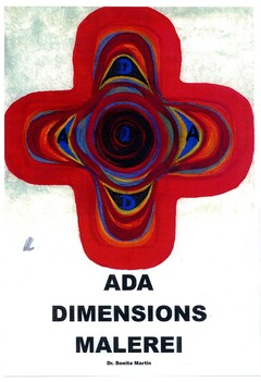 ADA DIMENSIONS MALEREI Dr. Benita Martin