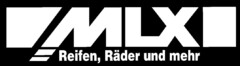 MLX Reifen, Räder und mehr