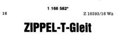 ZIPPEL-T-Gleit