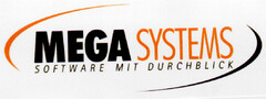 MEGA SYSTEMS SOFTWARE MIT DURCHBLICK