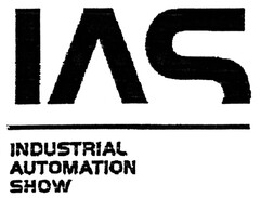 IAS INDUSTRIAL AUTOMATION SHOW