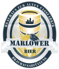 BRAUHAUS ZUR ALTEN FASSFABRIK MARLOWER BIER BRAUHAUSABFÜLLUNG