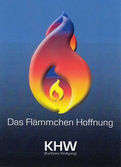 Das Flämmchen Hoffnung KHW (Karlheinz Wolfgang)