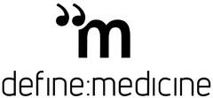 "m define:medicine