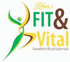 Lohner's FIT & Vital Gesundheit trifft auf Geschmack!