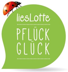 liesLotte PFLÜCKGLÜCK