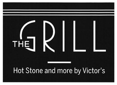 THE GRILL Hot Stone and more by Victor's