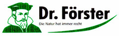 Dr. Förster Die Natur hat immer recht