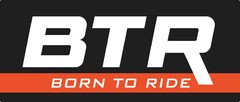 BTR BORN TO RIDE