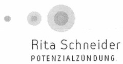 Rita Schneider POTENZIALZÜNDUNG