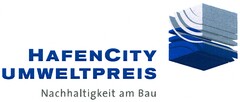 HAFENCITY UMWELTPREIS Nachhaltigkeit am Bau