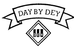 DAY BY DEY