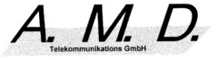 A. M. D. Telekommunikations GmbH