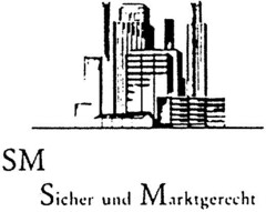 SM Sicher und Marktgerecht