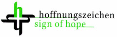 hoffnungszeichen sign of hope